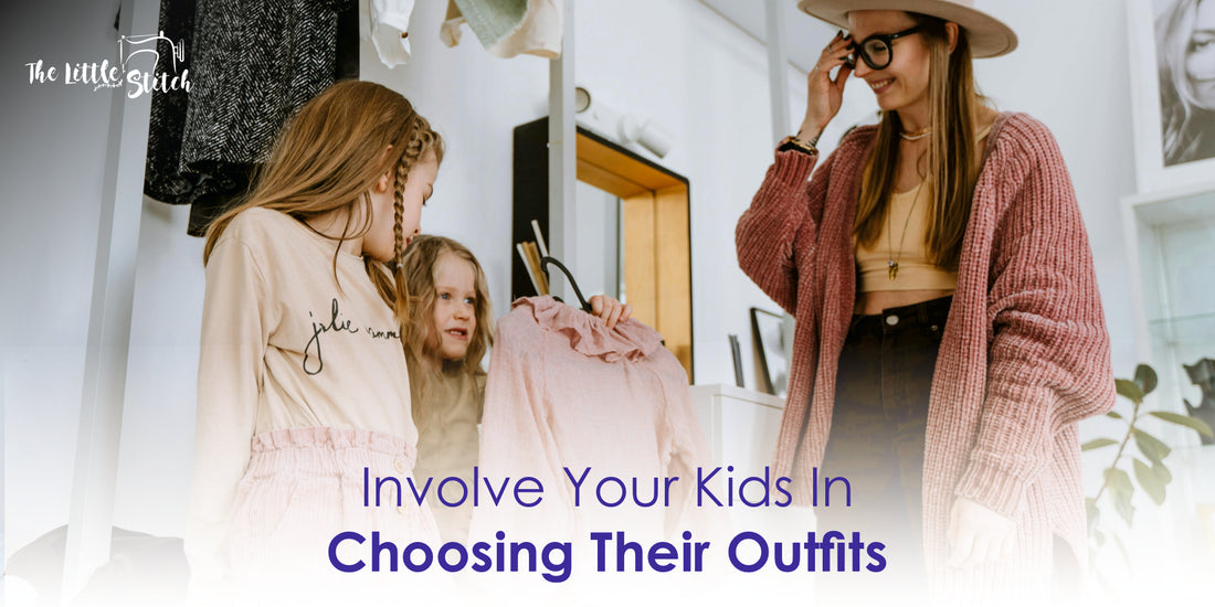 How to Involve Your Kids in Choosing Their Outfits